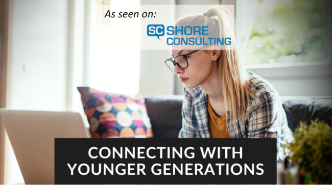Shore Consulting "Help Close the Sale with Younger Generations"